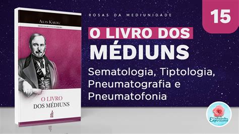 Estudo 15 Sematologia Tiptologia Pneumatografia E Pneumatofonia O