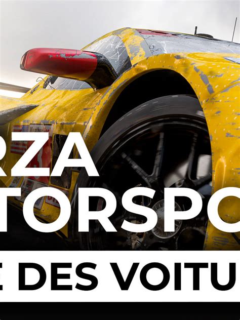 Forza Motorsport la liste complète des 514 voitures classées par