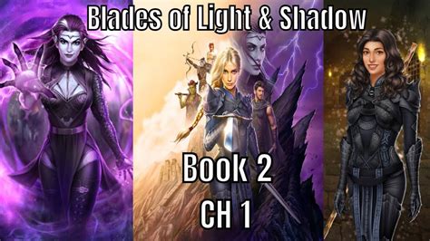 Choices Stories You Play Blades Of Light And Shadow Book 2 Chapter 1