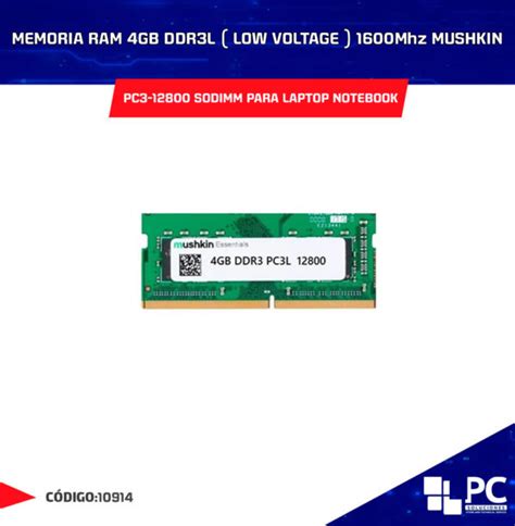 Memoria Ram 4Gb Ddr3L Low Voltage 1600Mhz Pc3 12800 Mushkin Sodimm