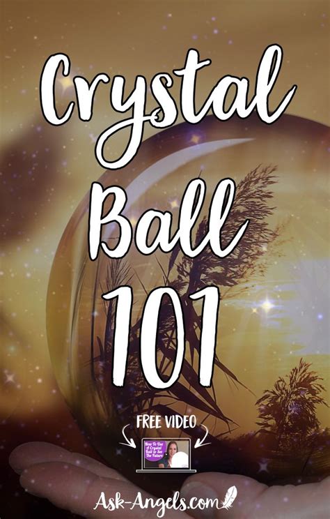 How To Use A Crystal Ball Crucial Steps A Beginners Guide