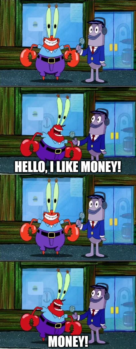 Hello I Like Money Blank Template Imgflip