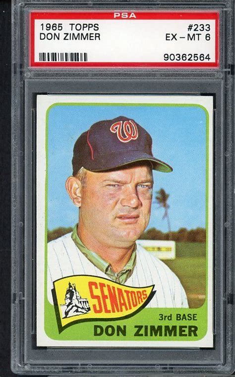 1965 TOPPS 233 DON ZIMMER SENATORS PSA 6 EX MT 475862 KYCARDS EBay