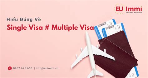 Hướng dẫn multiple entry visa là gì và những điều cần biết khi xin visa