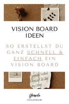 Visionboard Ideen Erstelle Dein Visionenboard Ideen Vision