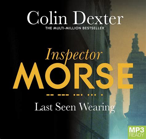 Jp Last Seen Wearing Inspector Morse Audio ミュージック