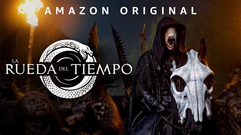 La Rueda Del Tiempo Prime Video Anuncia La Fecha De Estreno De La