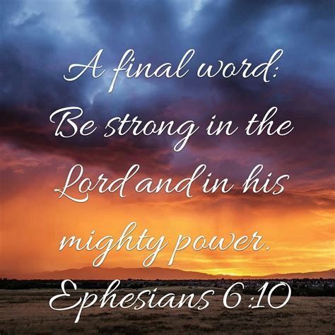 Be Strong In The Lord And His Mighty Power Ephesians Bible