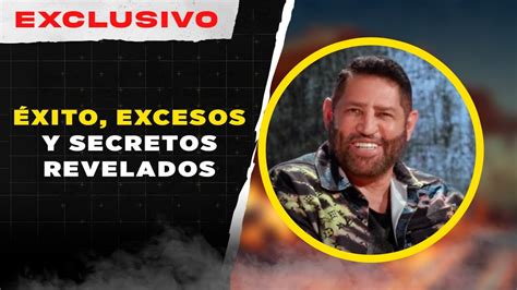 Pancho Barraza Éxito Excesos y Secretos Revelados El