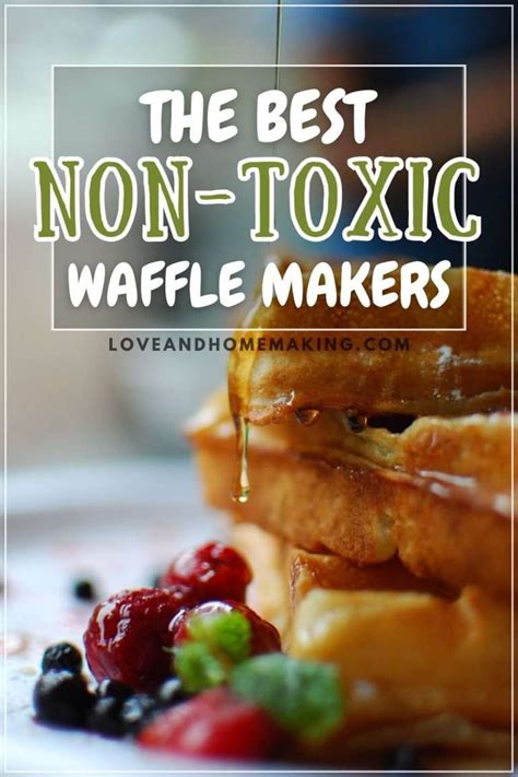 Best Non Toxic Waffle Maker No Pfas Forever Chemicals