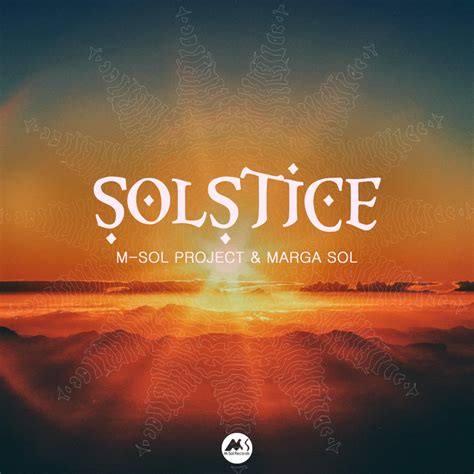 M Sol Project Marga Sol Solstice