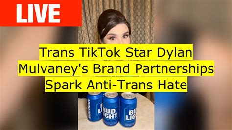 Trans Tiktok Star Dylan Mulvaney S Brand Partnerships Spark Anti Trans