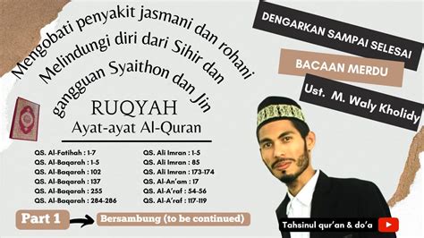 RUQYAH AYAT AYAT AL QURAN UNTUK MENGOBATI PENYAKIT JASMANI DAN ROHANI