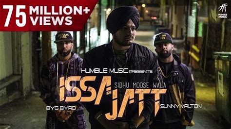 Issa Jatt Sidhu Moose Wala Sunny Malton Byg Byrd Humble Music