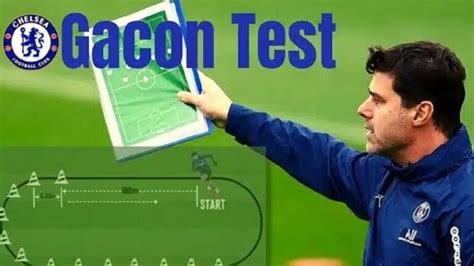 What Is The Gacon Test How Pochettino Using It On Chelsea Squad