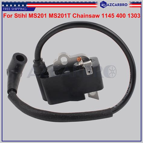 Fits For Stihl MS201 MS201T MS201C Chainsaw 1145 400 1303 Ignition Coil