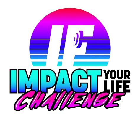 💥 IMPACT YOUR LIFE - 6 Week Challenge 💥