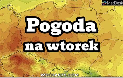 Prognoza Pogody Na Wtorek Pa Dziernika Koniec Lata Ostatni Tak