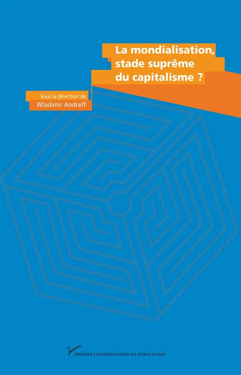 Ebook La Mondialisation Stade Supr Me Du Capitalisme En Hommage