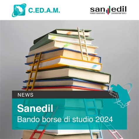 Bando Sanedil 2024 Per Lassegnazione Di Trentasei Borse Di Studio C