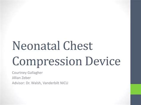 Ppt Neonatal Chest Compression Device Powerpoint Presentation Free