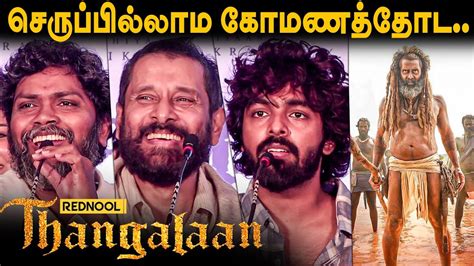 Thangalaan Kgf Risk Vikram Pa Ranjith Speech At