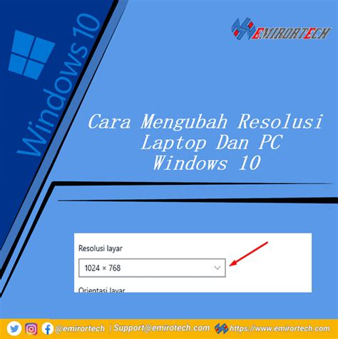 Cara Mengubah Resolusi Laptop Dan PC Windows 10 Emirortech