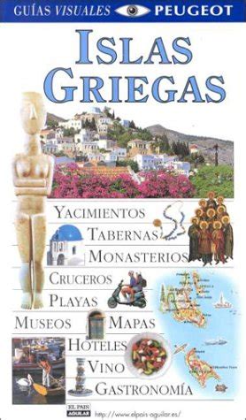 Guias Visuales Peugeot Islas Griegas Amazon Mx Libros