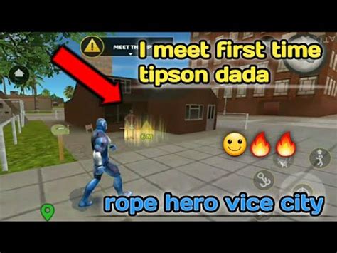 I Meet First Time Tipson Complete Mission Rope Hero Vice Town Youtube