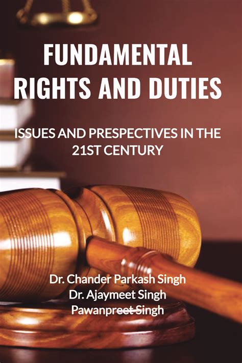 Fundamental Rights And Duties Issues And Perspectives In The 21st