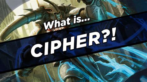 Cipher - MTG Keywords Explained - Card Kingdom Blog