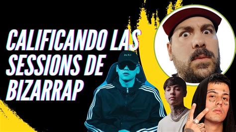 Calificando Las Sessions De Bizarrap Tier List Canciones Bzrp Youtube