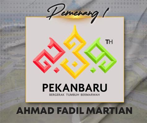 Pemenang Lomba Desain Logo Hari Jadi Ke 239 Pekanbaru