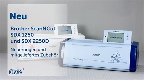 Plotter Kaufen Brother ScanNCut DX Serie Neue Modelle YouTube