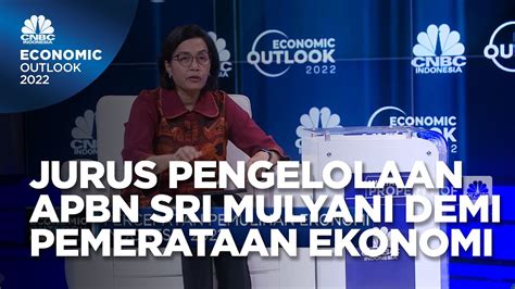 Jurus Pengelolaan Apbn Sri Mulyani Demi Pemerataan Ekonomi Youtube