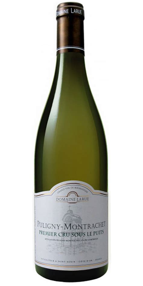 Domaine Larue Puligny Montrachet Er Cru Sous Le Puits Waters