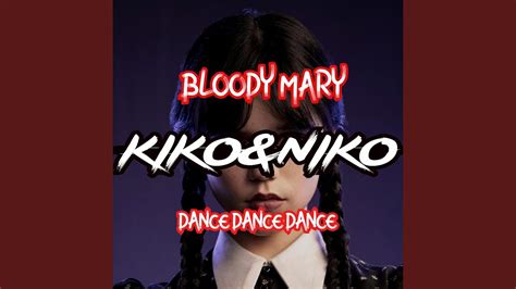 BLOODY MARY (DANCE DANCE DANCE) - YouTube Music