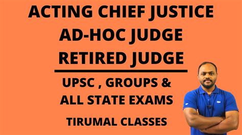 L 48 Supreme Court Acting Chief Justice Ad Hoc Judge Retired