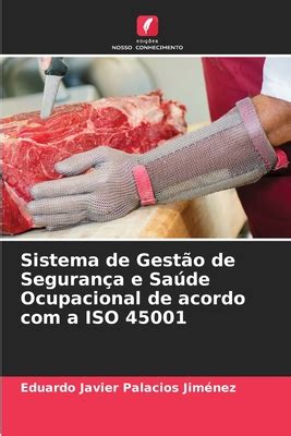 Sistema De Gest O De Seguran A E Sade Ocupacional De Acordo A ISO