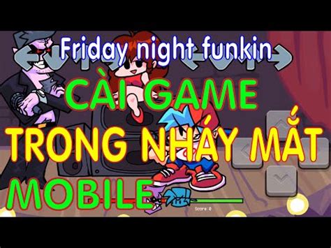 C I T Game Friday Night Funkin Cho I N Tho I Android M I Nh T