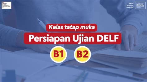 Kelas Persiapan Ujian Delf B B Institut Fran Ais Indon Sie