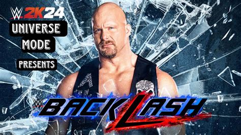 WWE 2K24 Universe Mode Backlash Ppv YouTube