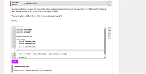 Challenge Activity Sphere Volume Given Sphereradius Compute