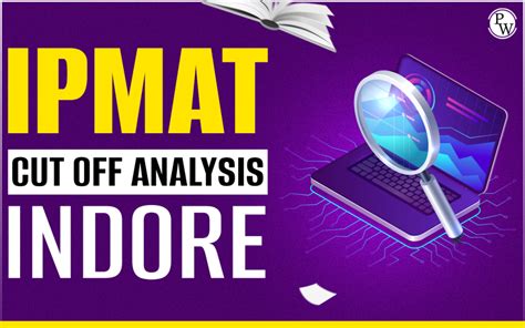 IPMAT Cut Off Analysis Indore