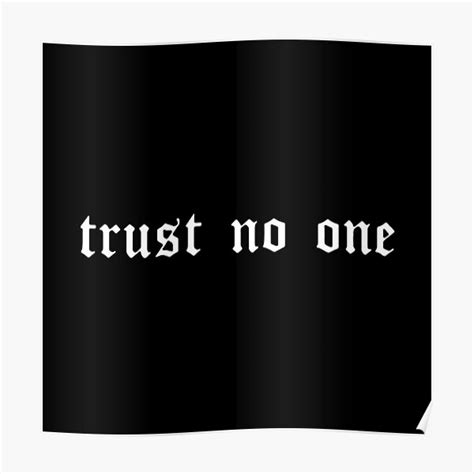 "trust no one" Poster for Sale by AestheticHoes | Redbubble