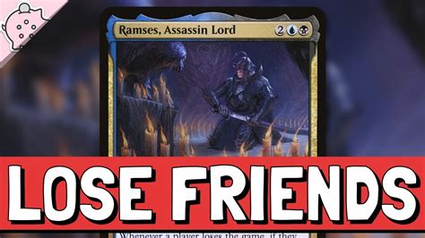 Lose Your Friends With Infect And Toxic Ramses Assassin Lord Edh