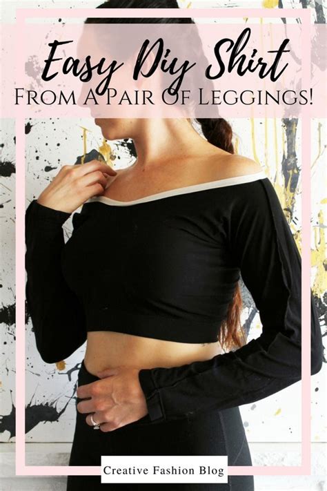 How To Refashion A Long Sleeve Top From Basic Leggings Creative Fashion Blog