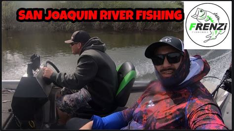 San Joaquin River Bass And Striped Bass Fishing Youtube