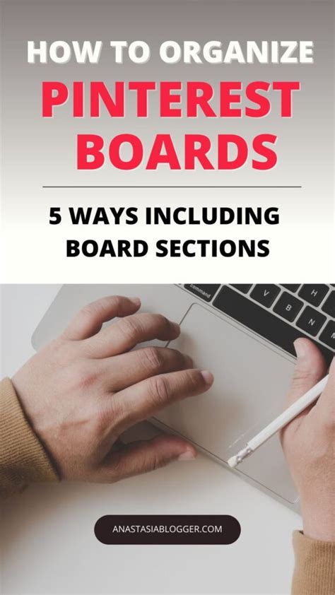 How To Organize Pinterest Boards Do You Need Board Sections