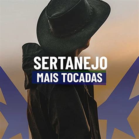 Sertanejo Mais Tocadas Von Various Artists Bei Amazon Music Amazon De